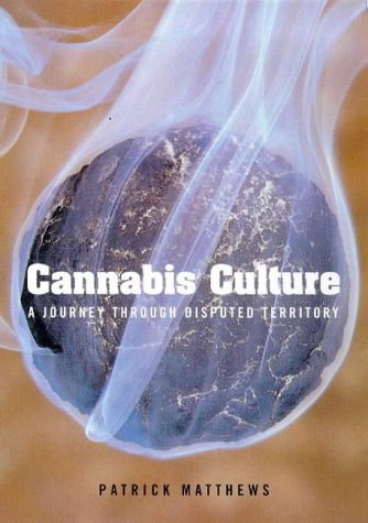 cover image Cannabis Culture: A Journey Through Disputed Territory