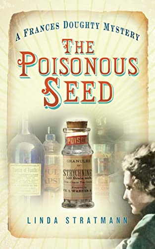 cover image The Poisonous Seed: 
A Francis Doughty Mystery