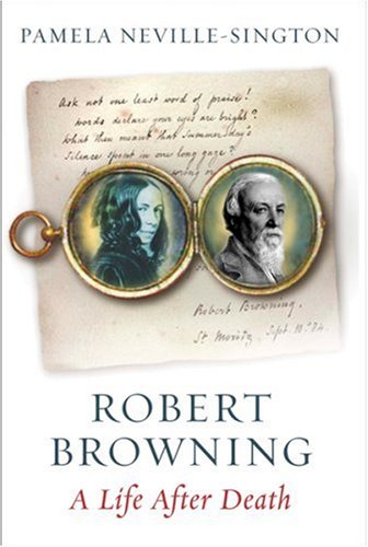 cover image Robert Browning: A Life After Death