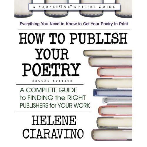 cover image How to Publish Your Poetry: A Complete Guide to Finding the Right Publisher for Your Work
