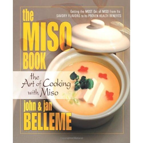 cover image THE MISO BOOK: The Art of Cooking with Miso