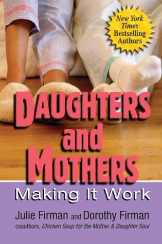 cover image DAUGHTERS AND MOTHERS: Making It Work