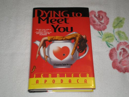 cover image DYING TO MEET YOU: A Samantha Shaw Mystery