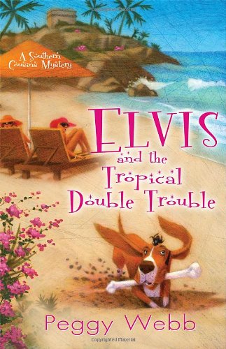cover image Elvis and the Tropical Double Trouble