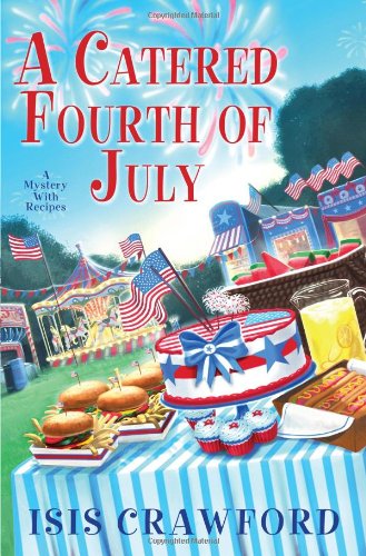 cover image A Catered Fourth of July: A Mystery with Recipes