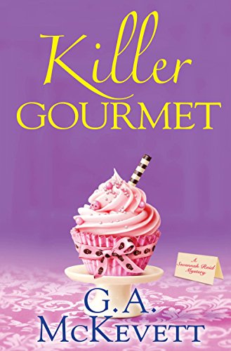 cover image Killer Gourmet: A Savannah Reid Mystery