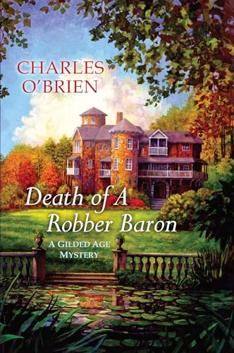 cover image Death of a Robber Baron: A Gilded Age Mystery
