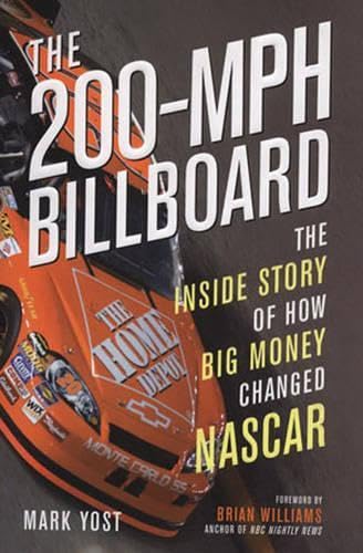 cover image The 200-MPH Billboard: The Inside Story of How Big Money Changed NASCAR