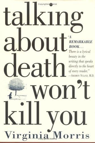 cover image TALKING ABOUT DEATH WON'T KILL YOU