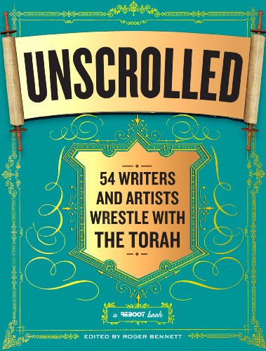 cover image Unscrolled: 54 Writers and Artists Wrestle with the Torah