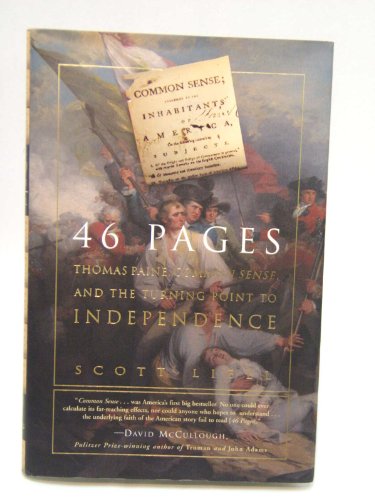 cover image 46 PAGES: Tom Paine, Common Sense
 and the Turning Point to Independence
