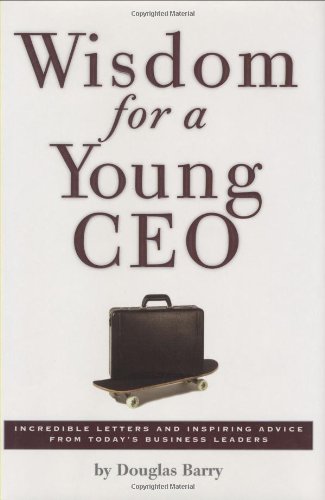 cover image Wisdom for a Young CEO