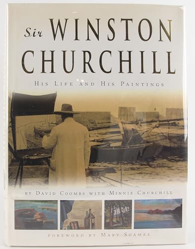 cover image Sir Winston Churchill: His Life and His Paintings