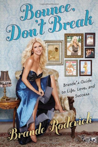 cover image Bounce Don't Break: Brande's Guide to Life, Love, and Success