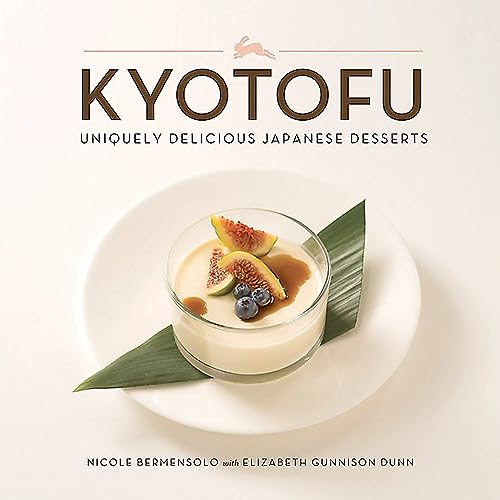 cover image Kyotofu: Uniquely Delicious Japanese Desserts