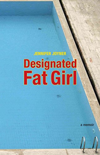 cover image Designated Fat Girl: A Memoir