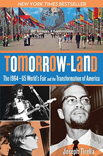 cover image Tomorrow-Land: The 1964–65 World’s Fair and the Transformation of America