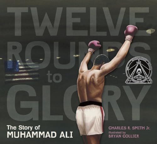 cover image Twelve Rounds to Glory: The Story of Muhammad Ali
