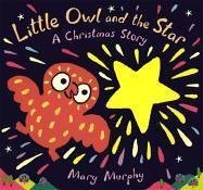 cover image Little Owl and the Star: A Christmas Story