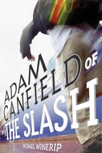 cover image ADAM CANFIELD OF THE SLASH