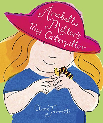 cover image Arabella Miller's Tiny Caterpillar