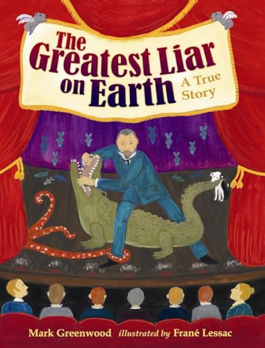 cover image The Greatest Liar on Earth: A True Story