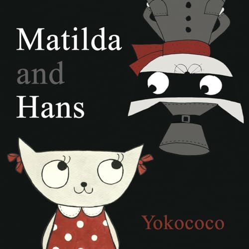 cover image Matilda and Hans