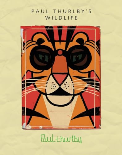 cover image Paul Thurlby's Wildlife