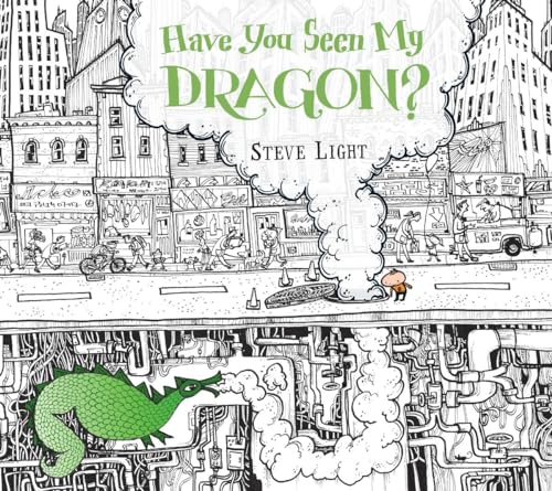 cover image Have You Seen My Dragon?