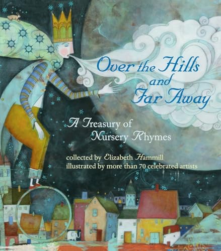 cover image Over the Hills and Far Away: A Treasury of Nursery Rhymes