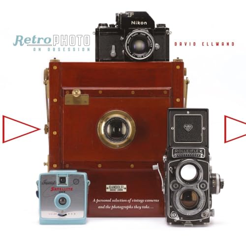 cover image Retro Photo: An Obsession; A Personal Selection of Vintage Cameras and the Photographs They Take