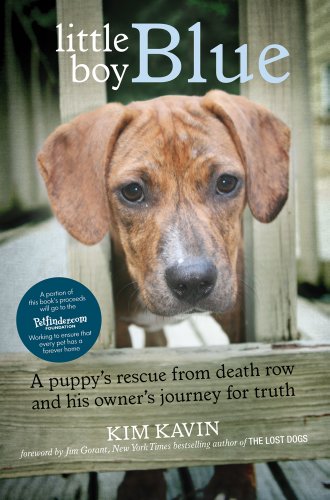 cover image Little Boy Blue: A Puppy%E2%80%99s Rescue from Death Row and His Owner%E2%80%99s Journey for Truth