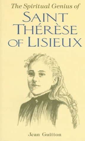 cover image The Spiritual Genius of Saint Theresa of Lisieux