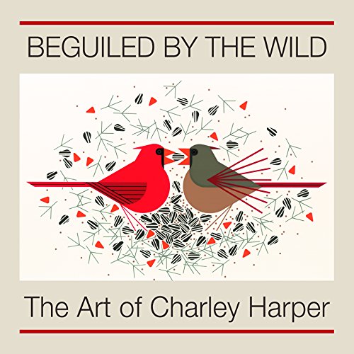 cover image Beguiled by the Wild: The Art of Charley Harper