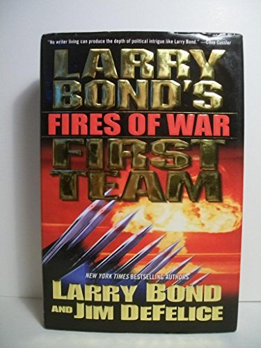 cover image Larry Bond's First Team: Fires of War