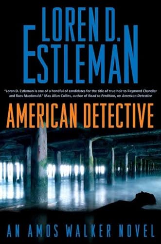 cover image American Detective: An Amos Walker Novel
