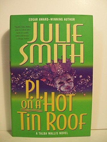 cover image P.I. on a Hot Tin Roof: A Talba Wallis Novel