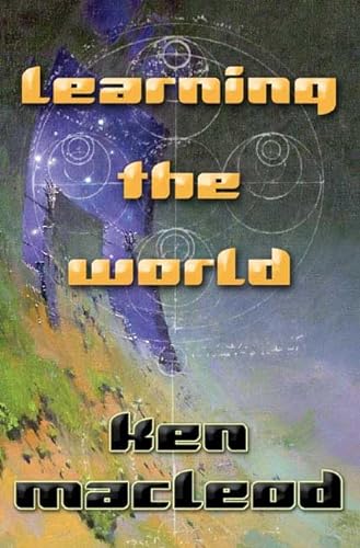 cover image Learning the World: Or, A Scientific Romance