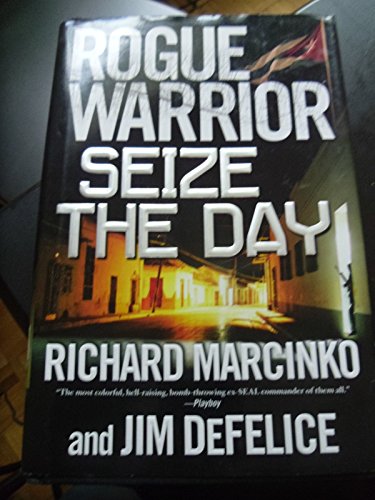 cover image Rogue Warrior: Seize the Day