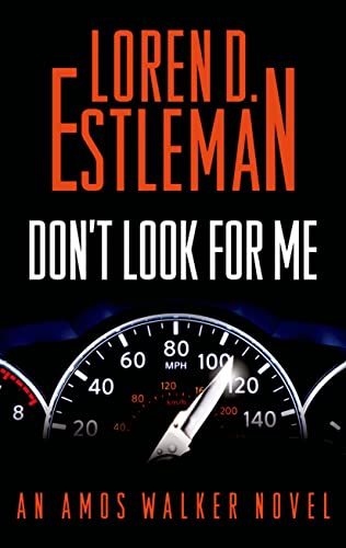 cover image Don’t Look For Me: An Amos Walker Novel