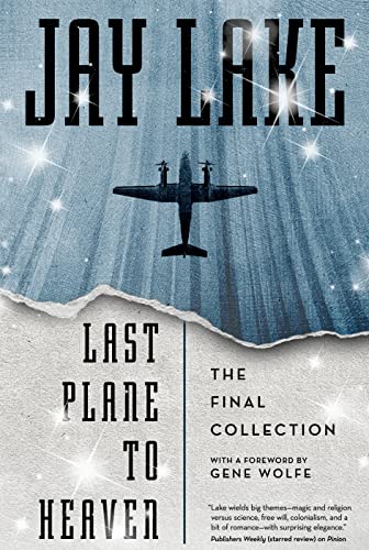 cover image Last Plane to Heaven: The Final Collection