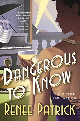 cover image Dangerous to Know: A Lillian Frost and Edith Head Novel