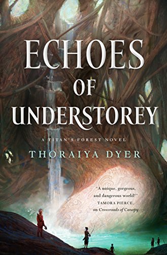 cover image Echoes of Understorey: A Titan’s Forest Novel