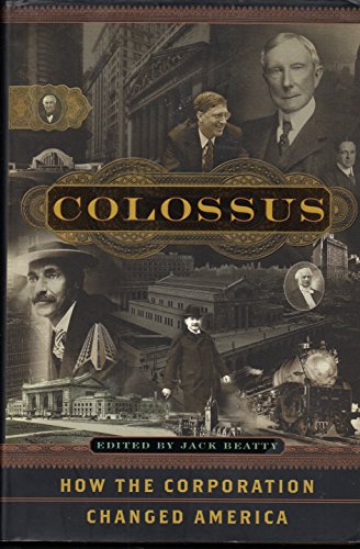 cover image COLOSSUS: How the Corporation Changed America