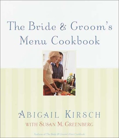 cover image The Bride & Groom's Menu Cookbook