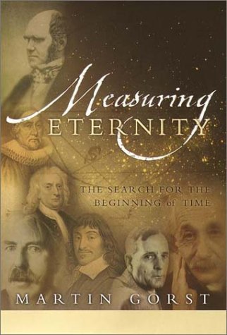 cover image MEASURING ETERNITY: The Search for the Beginning of Time