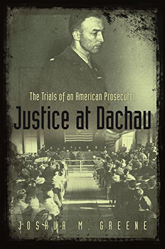 cover image JUSTICE AT DACHAU: The Trials of an American Prosecutor