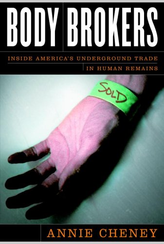 cover image Body Brokers: Inside America's Underground Trade in Human Remains