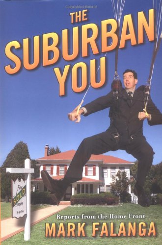 cover image THE SUBURBAN YOU: Reports from the Home Front