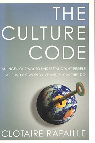 cover image The Culture Code: Why People Around the World Really Are Different, and the Hidden Clues to Understanding Us All